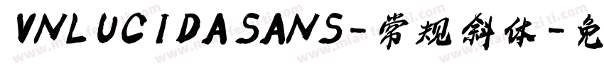 VNLUCIDA SANS-常规斜体字体转换